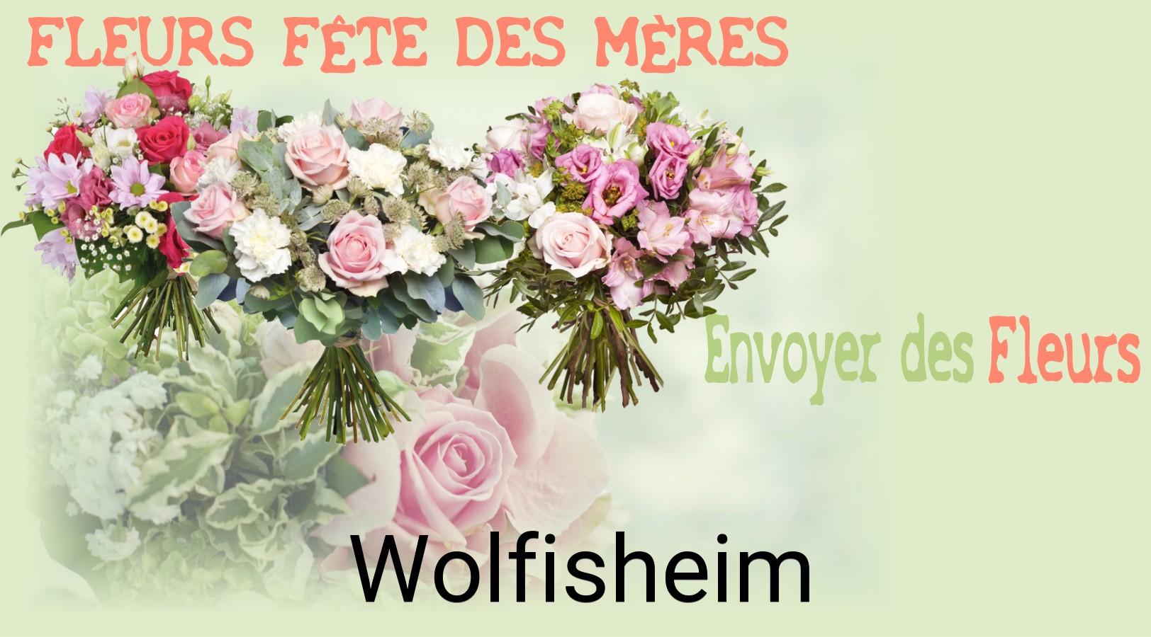 Bouquet de Fête des Mères livré à Wolfisheim